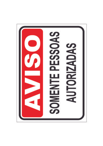 Somente pessoas autorizadas 20x30 - Pacote com 12un