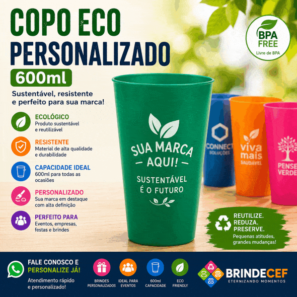 Copo Eco Personalizado 600ml - BrindeCEF