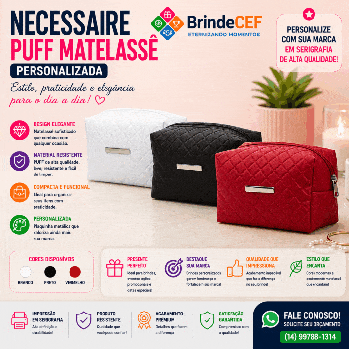 Necessaire Puff Matelassê Personalizada - BrindeCEF